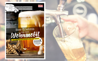 Bier-Erlebnis mit dem Wohnmobil